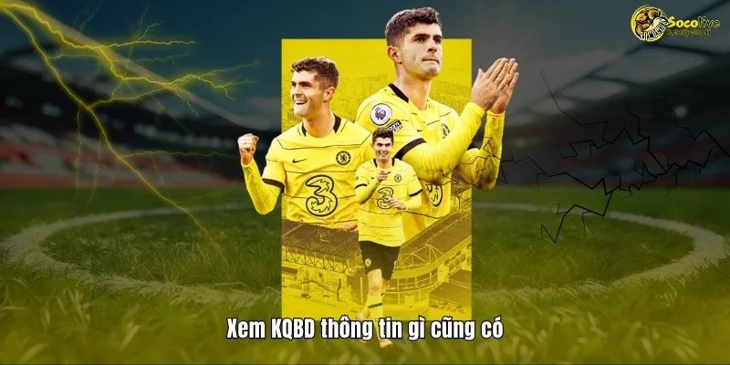 KẾT QUẢ BÓNG ĐÁ 8 Xem KQBD thông tin gì cũng có